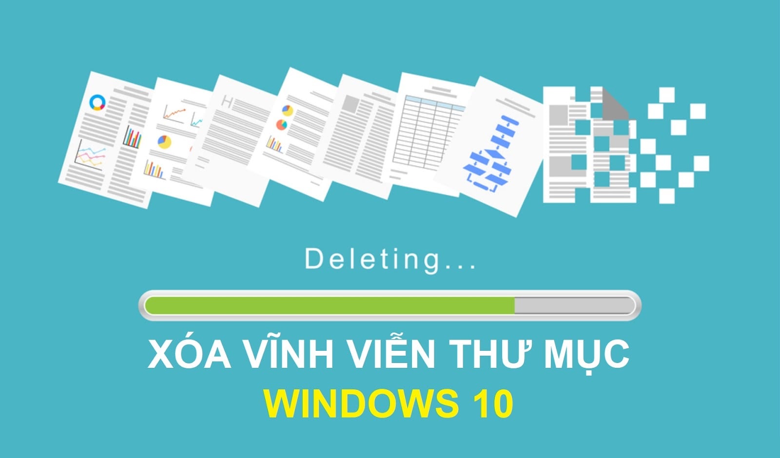 Hướng dẫn xóa thư mục vĩnh viễn trên Windows 10