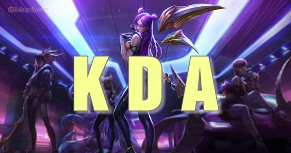 KDA là gì và cách tính KDA cho game thủ