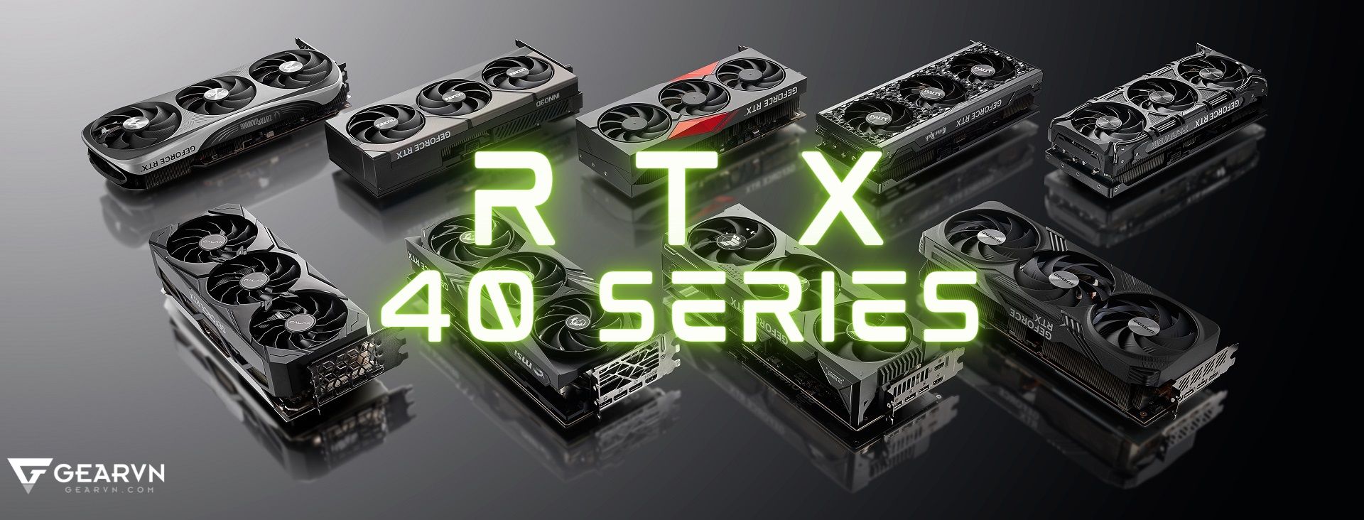NVIDIA GeForce RTX 40 Series và những điều bạn nên biết