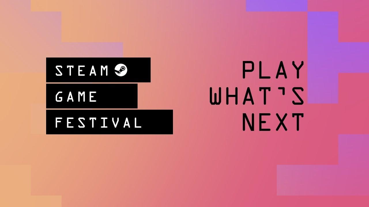 Steam Game Festival trở lại với hơn 500 game demo miễn phí đủ mọi thể loại cho game thủ quẩy tẹt ga