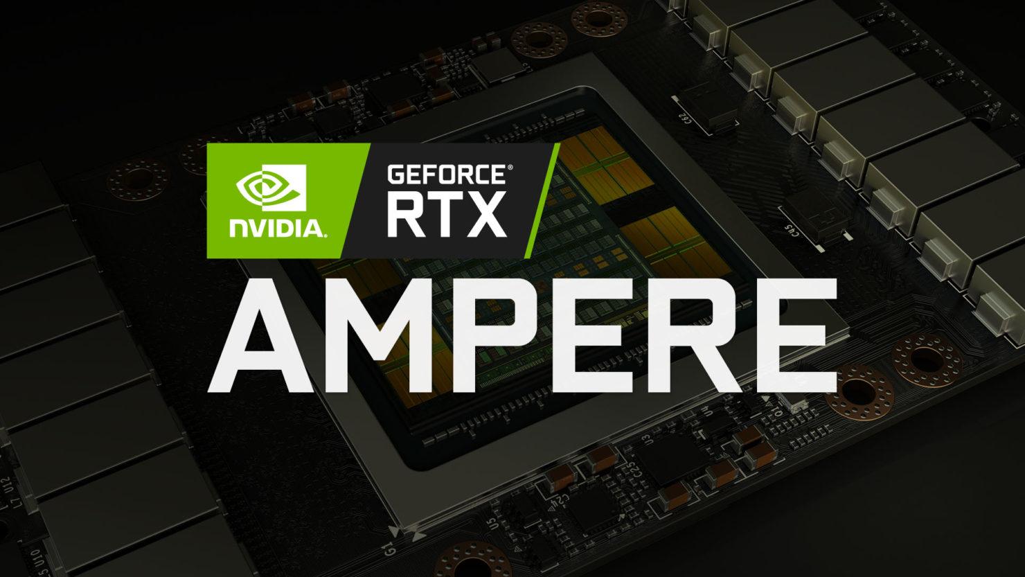 GPU hệ mới Nvidia Ampere sẽ ra mắt trong nửa đầu 2020