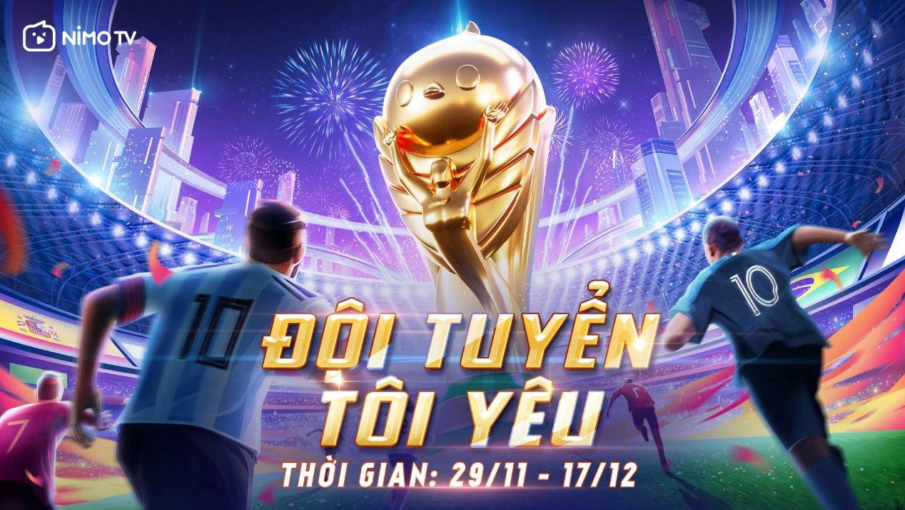 NimoTV tung chuỗi sự kiện bóng đá, khởi động lễ hội Nimo Glory 2022 đầy hoành tráng
