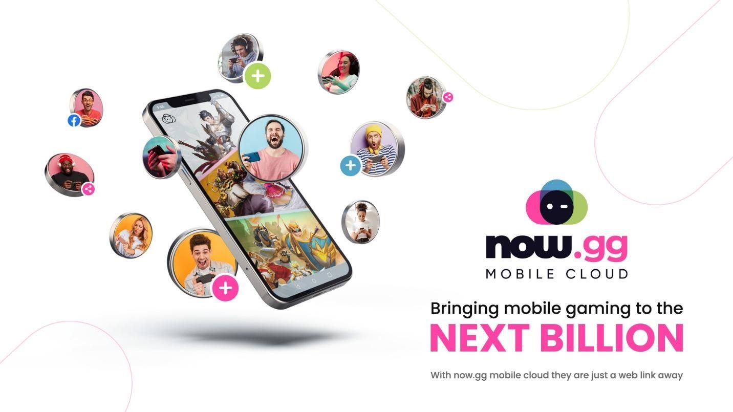 Now.gg ra mắt nền tảng gaming di động đám mây giúp bạn chiến game ngay và luôn chỉ với một đường link