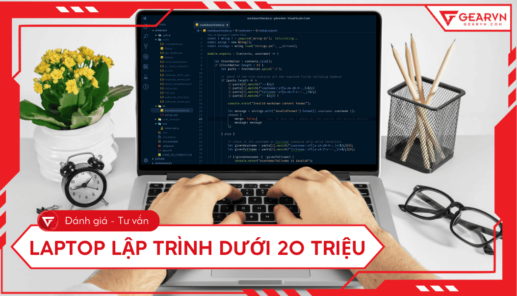 Top 8 laptop cho lập trình viên dưới 20 triệu tốt nhất 2026