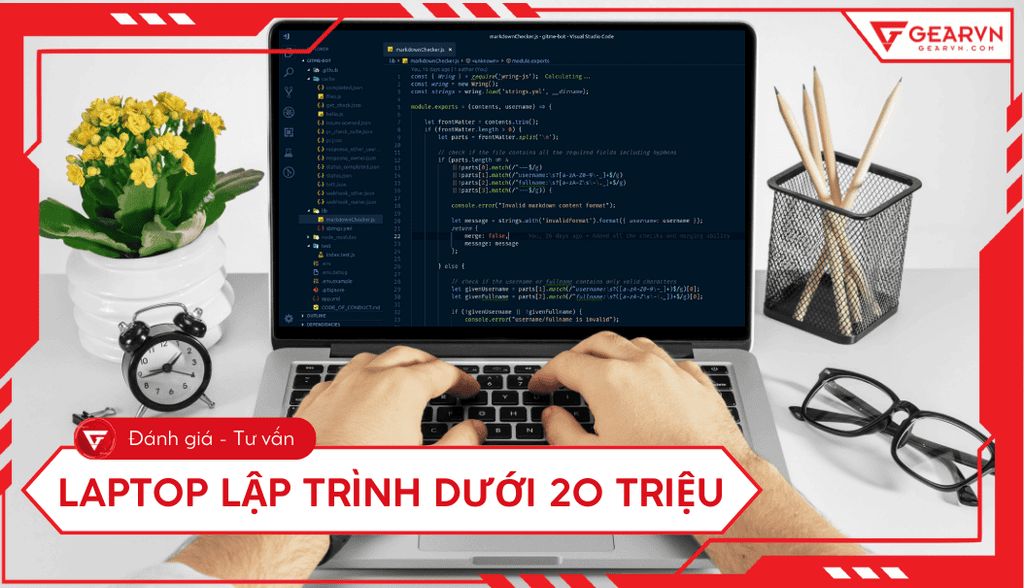 Top 8 laptop cho lập trình viên dưới 20 triệu tốt nhất 2025