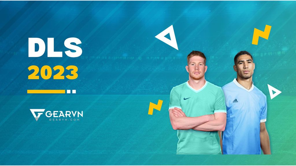 Cách tải và chơi game DLS 2023 trên Android và iOS