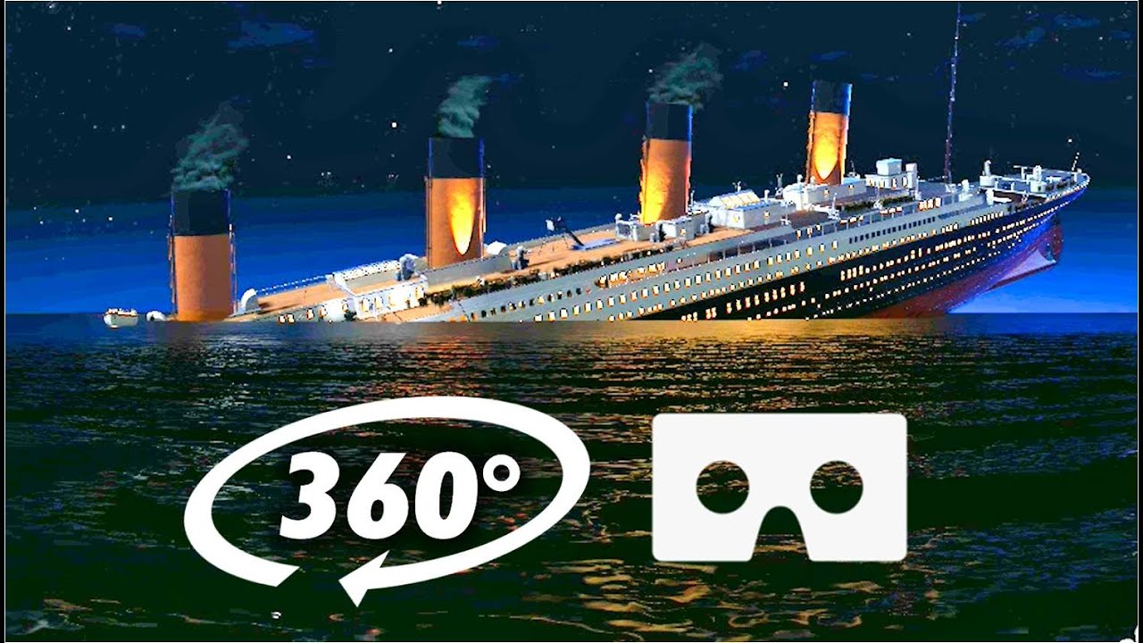 Mời bạn trải nghiệm cảm giác của hành khách khi tàu TITANIC chìm với Youtube VR 360