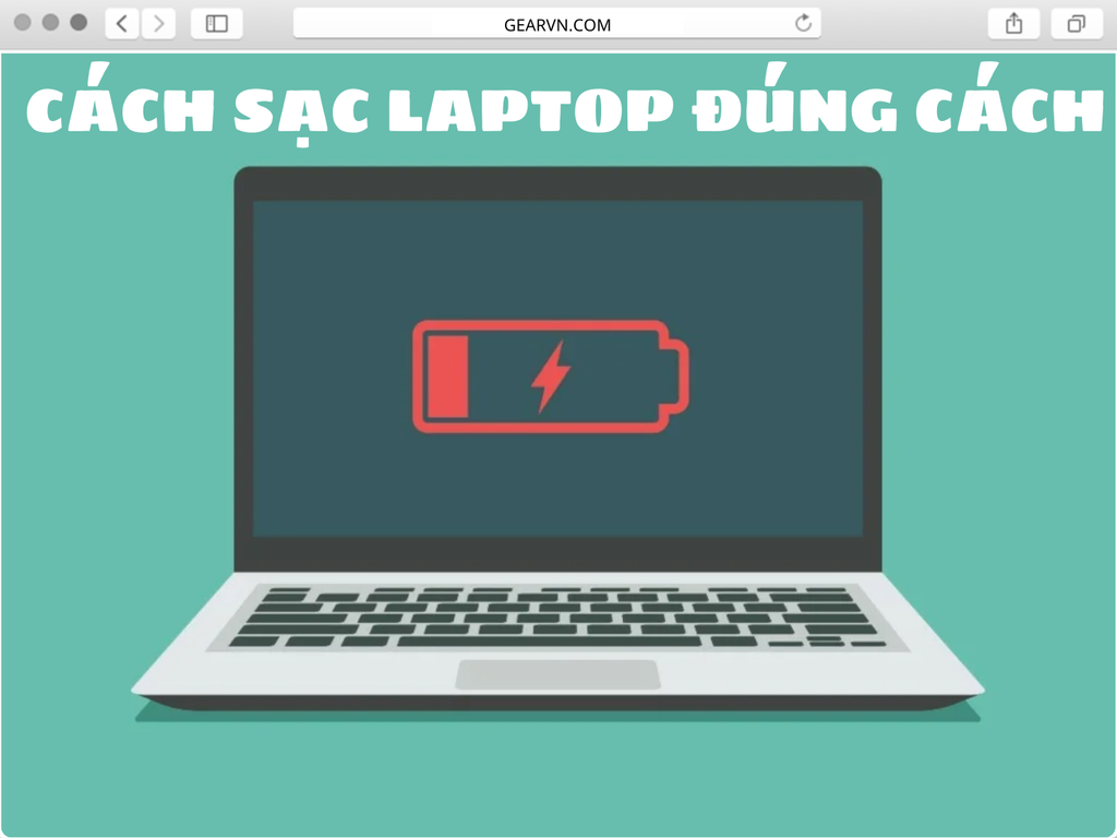 Hướng dẫn sạc laptop đúng cách bạn nên biết