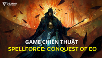 Trải nghiệm game chiến thuật SpellForce: Conquest of Eo