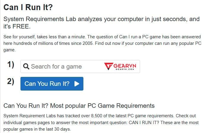 Cách kiểm tra cấu hình máy tính có đủ chiến game bằng Can You Run It