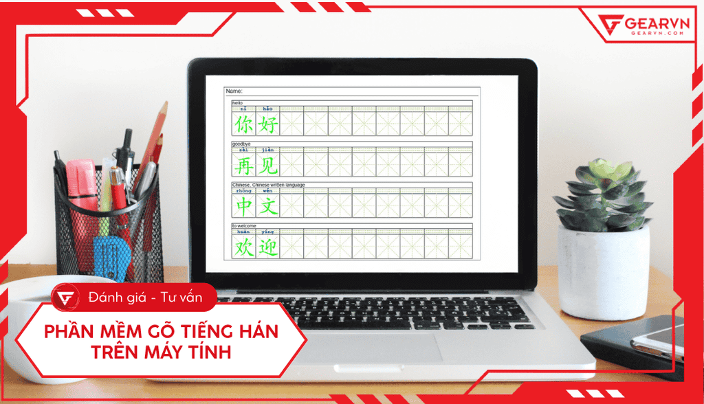 Top 7 phần mềm viết chữ Hán trên máy tính tốt nhất 2025