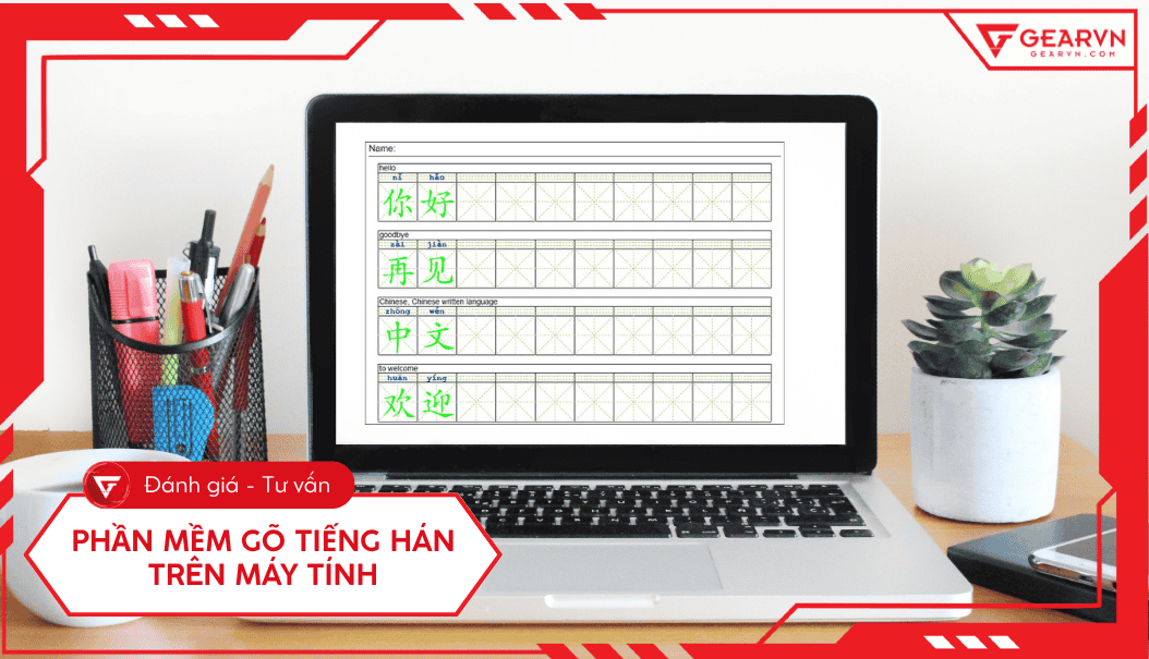 Top 7 phần mềm viết chữ Hán trên máy tính tốt nhất 2025