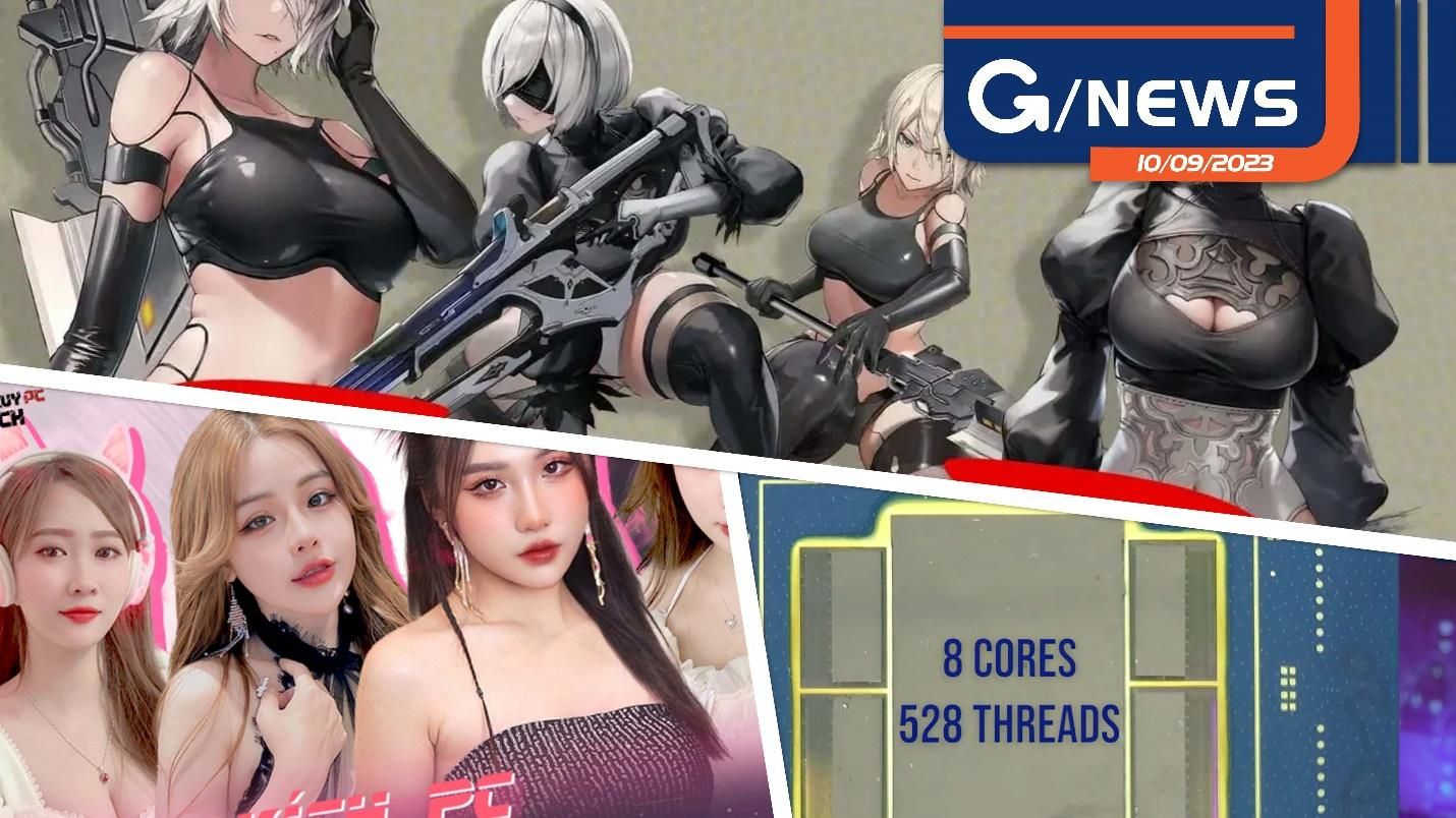 Tổng hợp tin công nghệ trong tuần: Dàn hot girl Truy Kích PC; Chip Intel 8 nhân 528 luồng; Nier Automata hợp tác game mobile