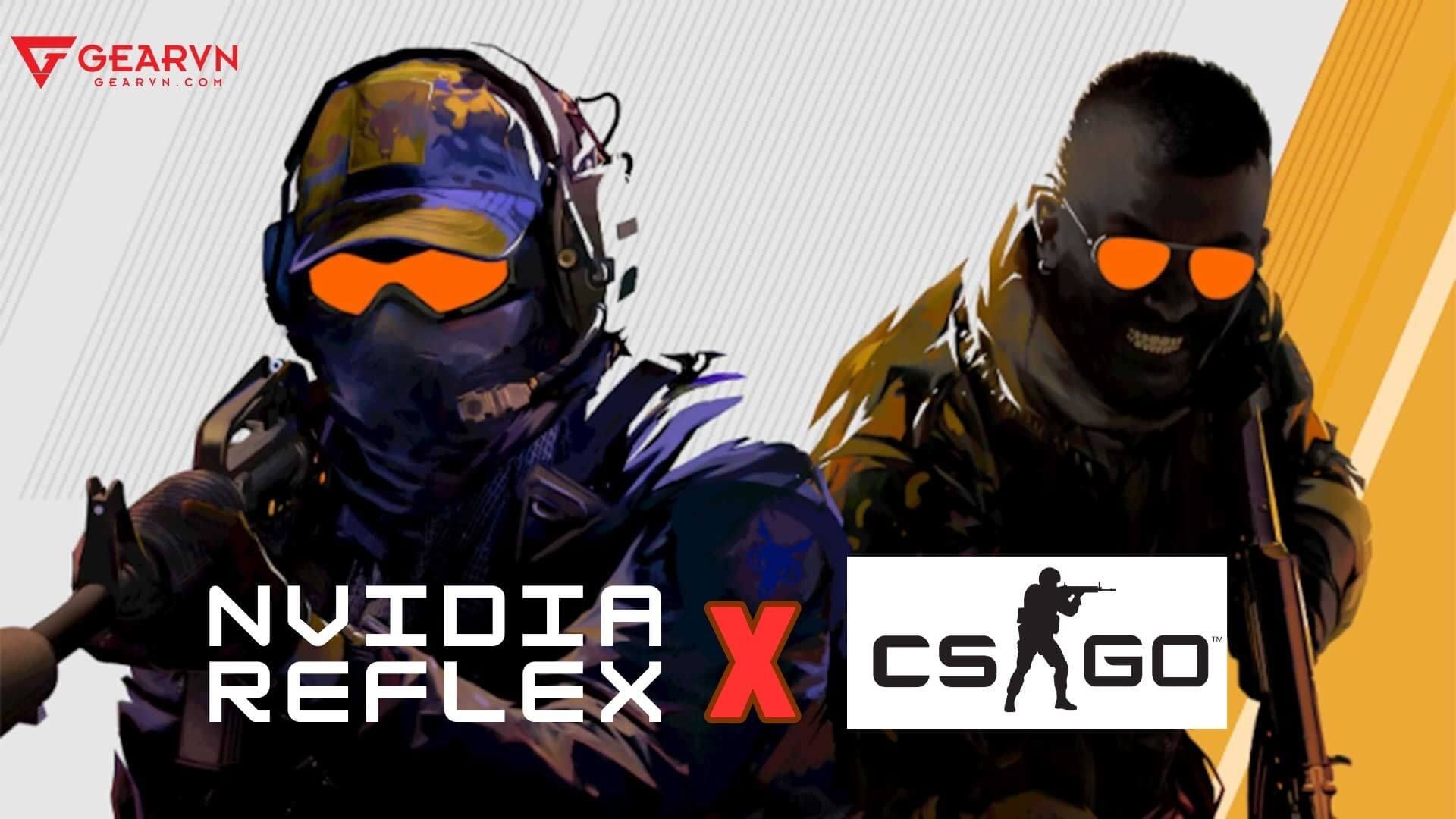 Counter-Strike 2 sẽ được hỗ trợ công nghệ NVIDIA Reflex