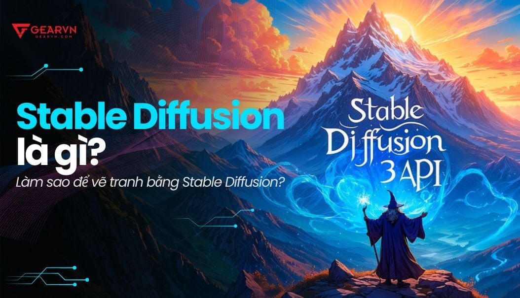 Stable Diffusion là gì? Làm sao để vẽ tranh bằng Stable Diffusion?