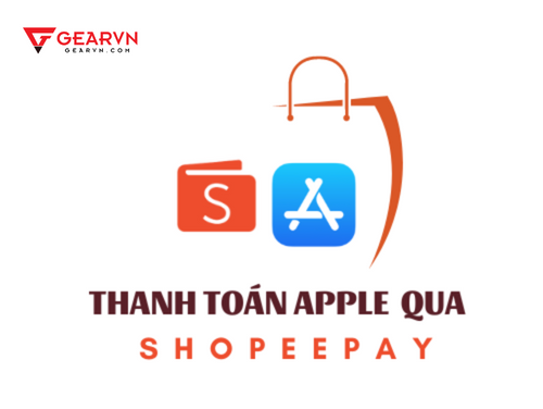 Apple đã cho thanh toán qua ShopeePay bạn đã biết chưa?