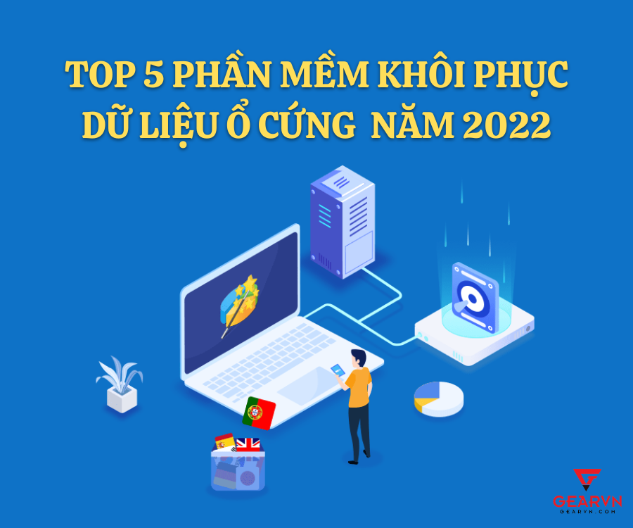 Top 5 phần mềm khôi phục dữ liệu ổ cứng bị mất nhanh nhất