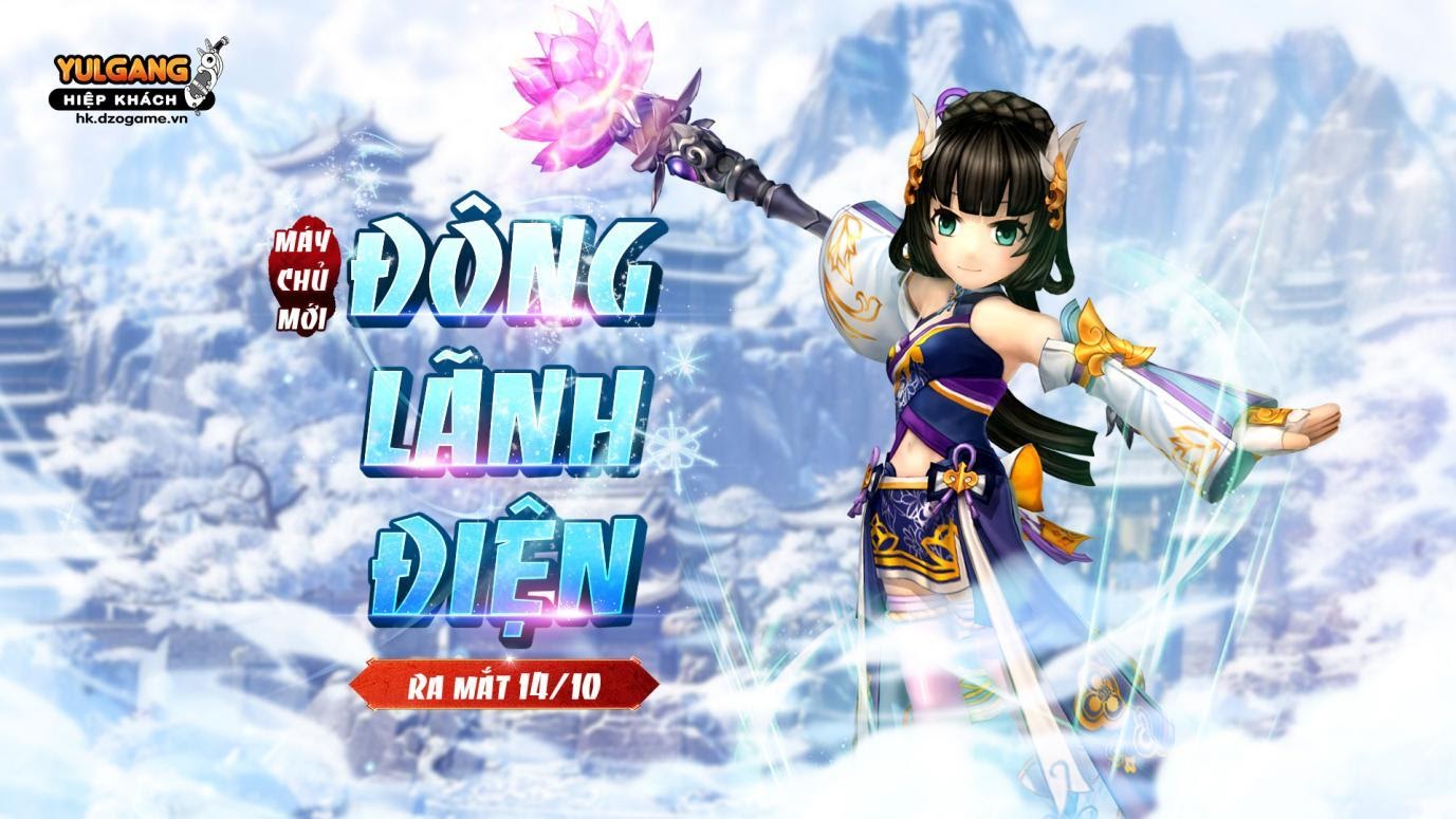 Yulgang Hiệp Khách ra mắt máy chủ Đông Lãnh Điện cùng hàng loạt sự kiện hấp dẫn đón chờ tân thủ
