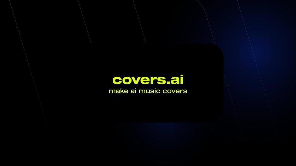 Covers.ai - Phần mềm AI Cover phổ biến nhất hiện nay - GEARVN