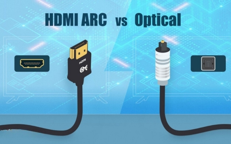HDMI ARC và cổng Optical (cáp quang)