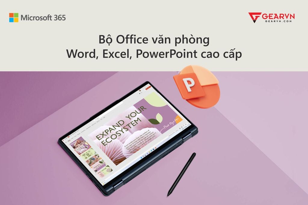 BỘ OFFICE VĂN PHÒNG WORD, EXCEL, POWERPOINT CAO CẤP - GEARVN