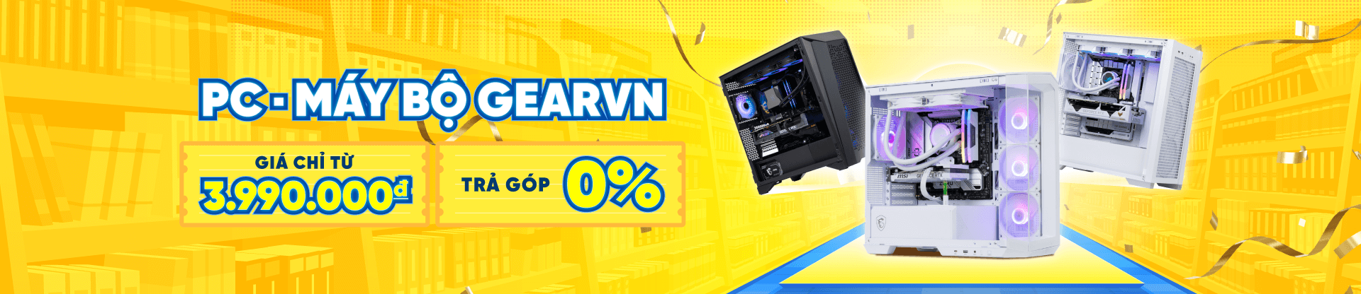 PC Gaming, build PC chính hãng, giá rẻ, trả góp 0% | GEARVN.COM - LadiPage