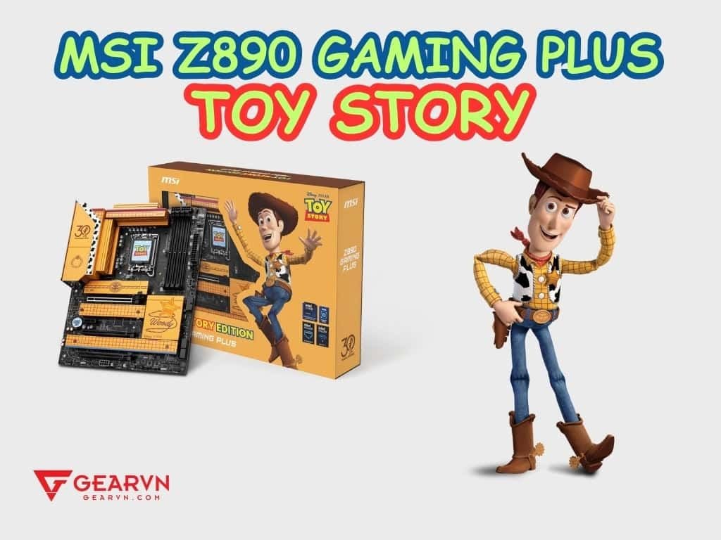 Mainboard MSI Z890 GAMING PLUS Toy Story Edition - GEARVN