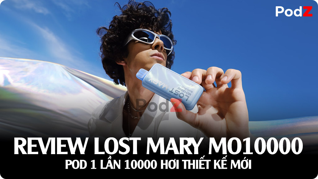 Review Lost Mary MO10000 Pod 1 Lần Đậm Đà Hương Vị Trái Cây