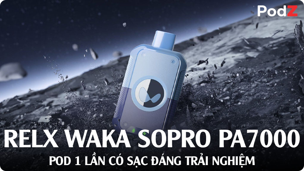 Relx Waka SoPro PA7000: loại pod 1 lần có sạc đáng trải nghiệm