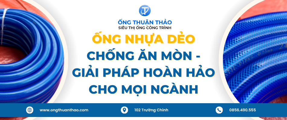 Ống Nhựa Dẻo Chống Ăn Mòn - Giải Pháp Hoàn Hảo Cho Mọi Ngành