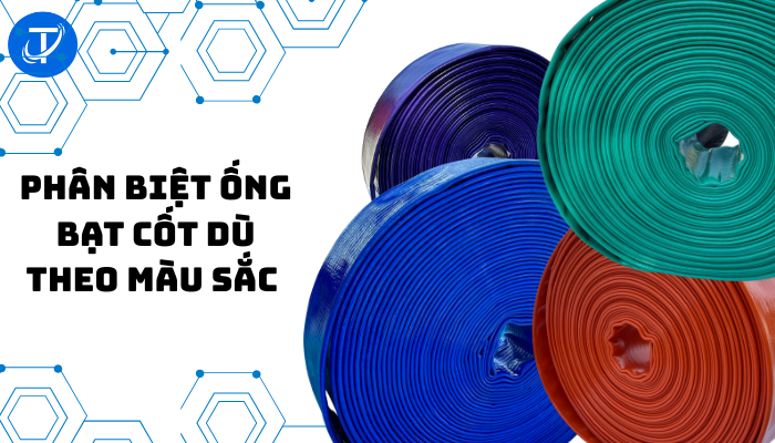 5 MẸO PHÂN BIỆT ỐNG BẠT CỐT DÙ THEO MÀU SẮC CHUẨN NHẤT