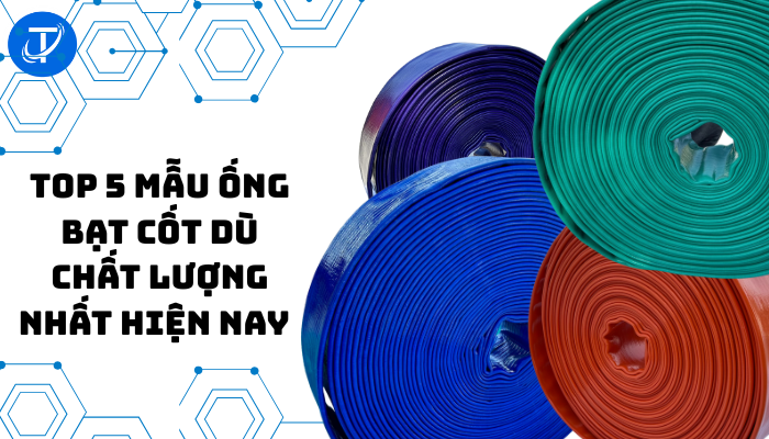 TOP 5 MẪU ỐNG BẠT CỐT DÙ CHẤT LƯỢNG NHẤT HIỆN NAY