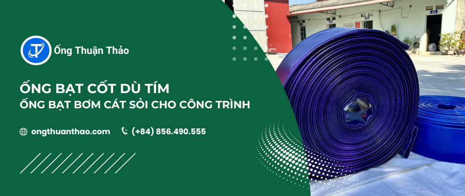 Ống bạt cốt dù tím: Ống bạt bơm cát sỏi cho công trình