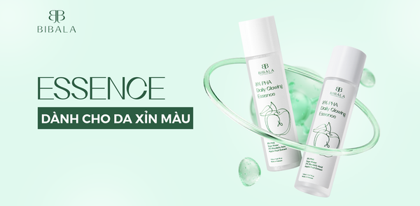 ESSENCE DÀNH CHO DA XỈN MÀU