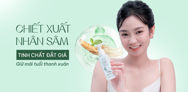 CHIẾT XUẤT NHÂN SÂM - TINH CHẤT ĐẮT GIÁ GIỮ MÃI TUỔI XUÂN