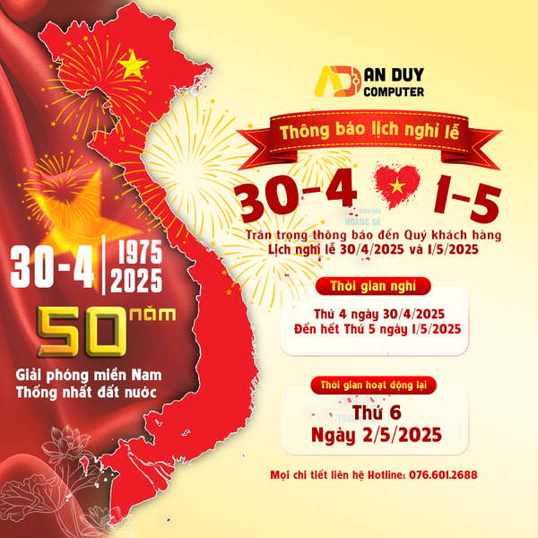 THÔNG BÁO LỊCH NGHỈ LỄ 30/4 & 1/5 - AN DUY COMPUTER