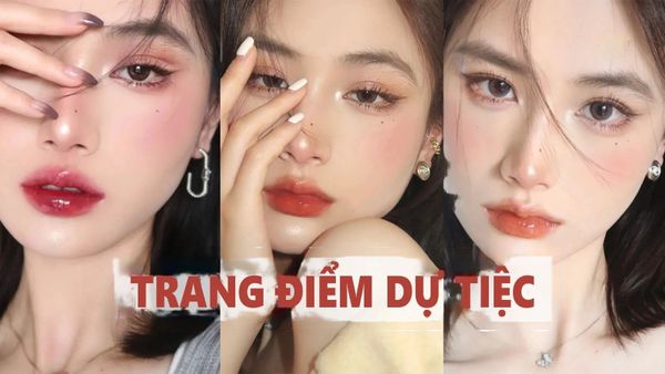 Các tone makeup đi tiệc đẹp nhất 2023 cho các bạn gái