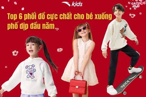 Top 6 phối đồ cực chất cho bé xuống phố dịp đầu năm