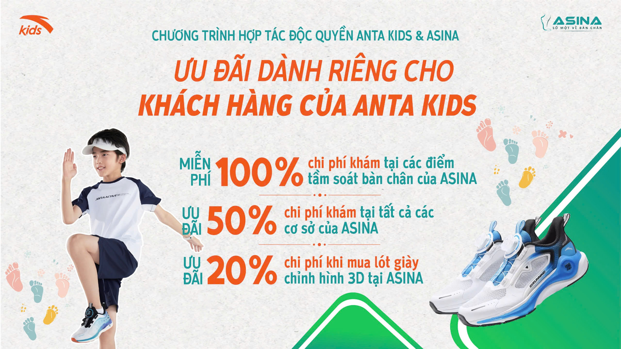 ANTA KIDS x ASINA: HỢP TÁC ĐỘC QUYỀN CHĂM SÓC SỨC KHỎE BÀN CHÂN BÉ, ƯU ĐÃI ĐẶC BIỆT TRI ÂN KHÁCH HÀNG