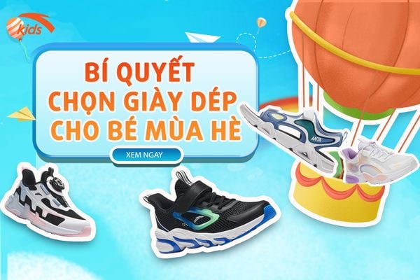 bi quyet chon giay dep cho be mua he