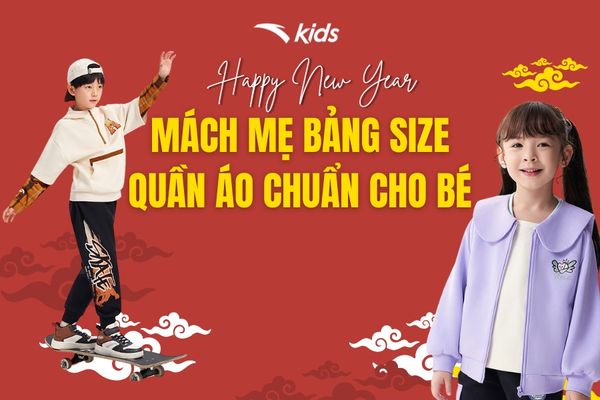 MÁCH MẸ LỰA CHỌN BẢNG SIZE QUẦN ÁO CHUẨN CHO BÉ