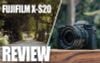 Review Fujifilm X-S20 – Chiếc Máy Ảnh Tầm Trung Đáng Mua Nhất Hiện Nay