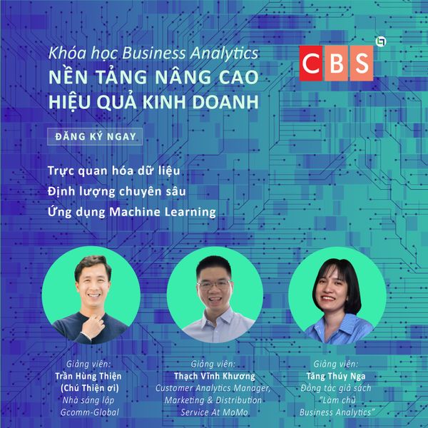 KHÓA BUSINESS ANALYTICS - ỨNG DỤNG CÔNG NGHỆ PHÁT TRIỂN KINH DOANH