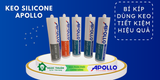 Keo silicon Apollo: Bí kíp dùng keo tiết kiệm, hiệu quả 2024