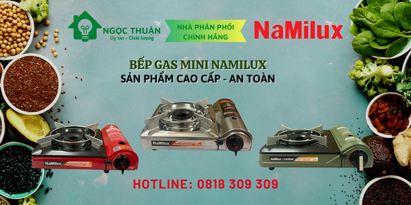 Bếp Ga Mini Namilux - Sản Phẩm An Toàn Chống Cháy Nổ
