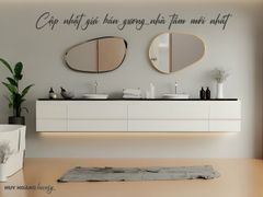 [Cập nhật] Bảng giá gương nhà tắm mới nhất trên thị trường