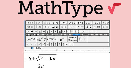 Cách tải và cài đặt Mathtype gõ ký hiệu toán học vào Word chi tiết