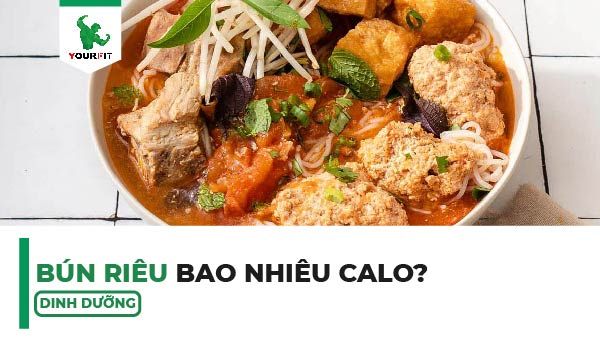 Bún riêu cua bao nhiêu calo? Ăn nhiều có tăng cân không?