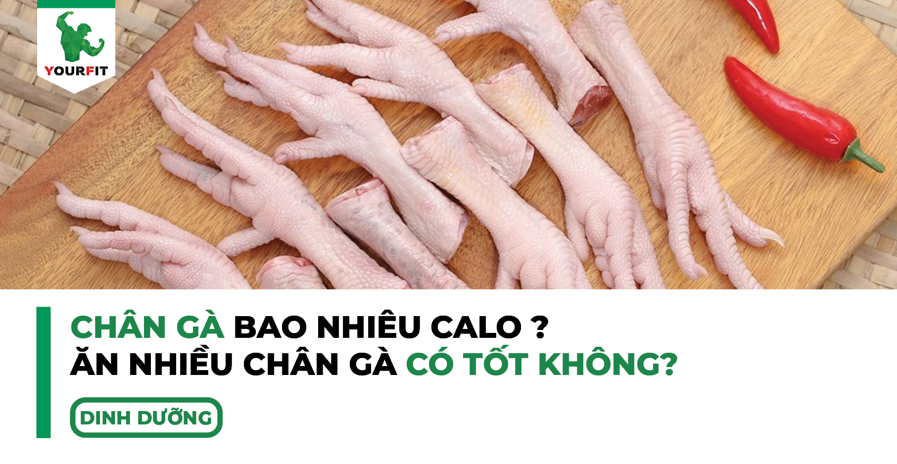 Chân gà bao nhiêu calo ? Ăn nhiều chân gà có tốt không?