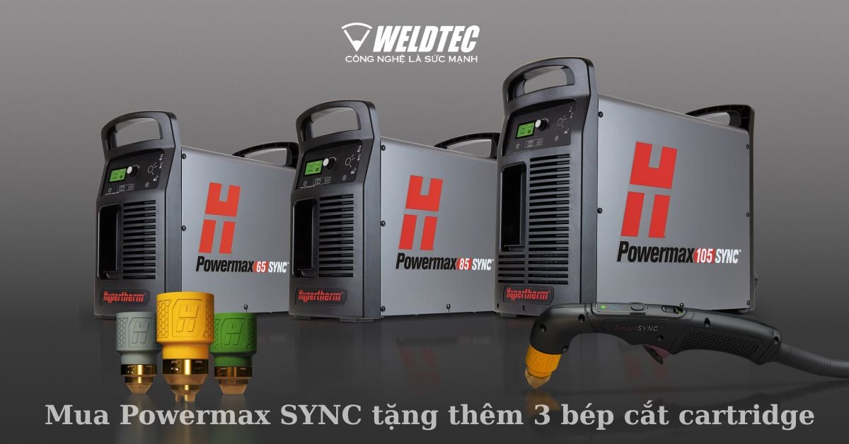 CHƯƠNG TRÌNH KHUYẾN MẠI MUA MÁY HYPERTHERM POWERMAX SYNC tặng thêm 3 bép cắt cartridge